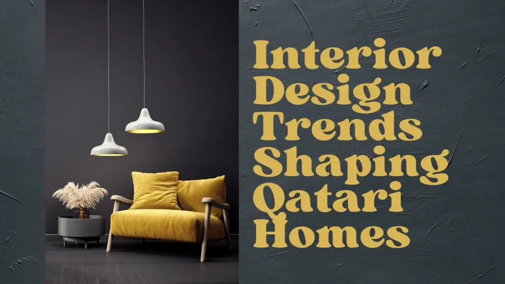 Interior design trends in qatar